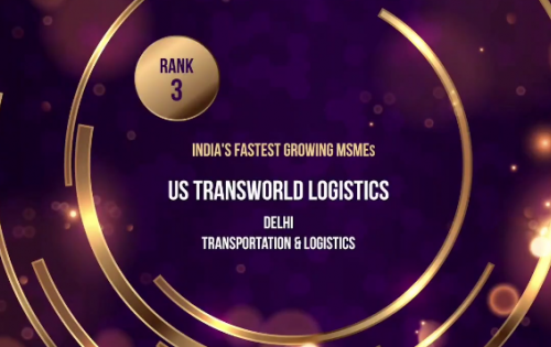 US Transworld Logistics Ranked as 3rd Fastest Growing MSME in India 2021 by ETRise